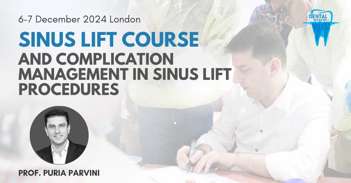 Sinus Lift Course & Complication Management in Sinus Lift